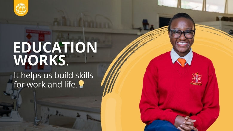 Education works it helps us build skills for work and life
