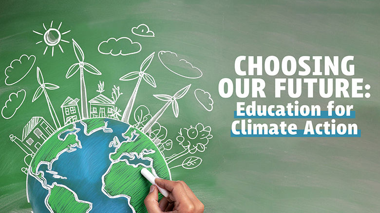 Report cover for Choosing our Future: Education for Climate Action