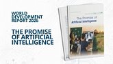 World Development Report 2026 The Promise of Artificial Intelligence