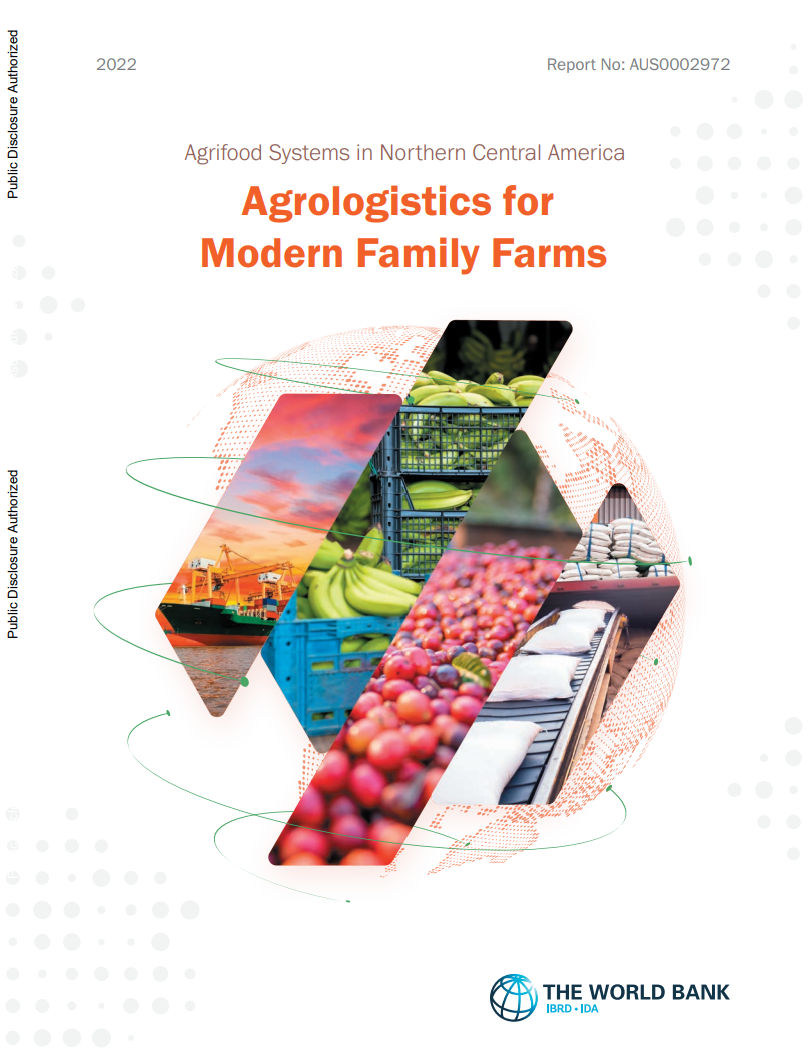 Agrifood Systems in Northern Central America: Agrologistics for Modern Family Farms