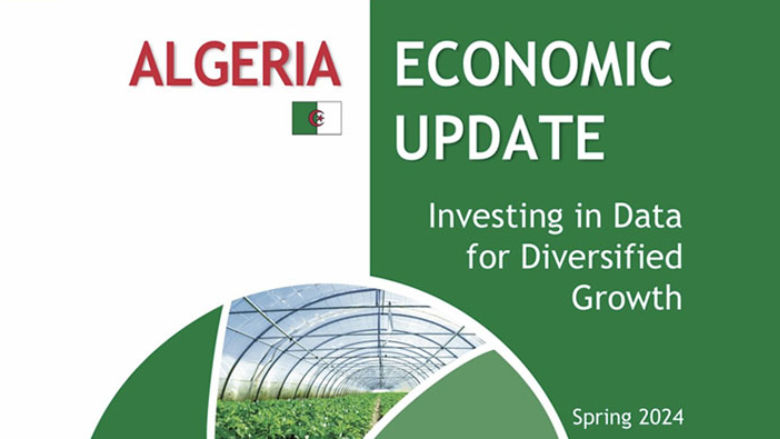 Algeria Economic Update: Investing in Data Key for Diversified Growth  Spring 2024 