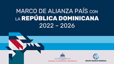 Country Partnership Framework (CPF) 2022-2026 With Dominican Republic