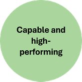 Capable and high performing