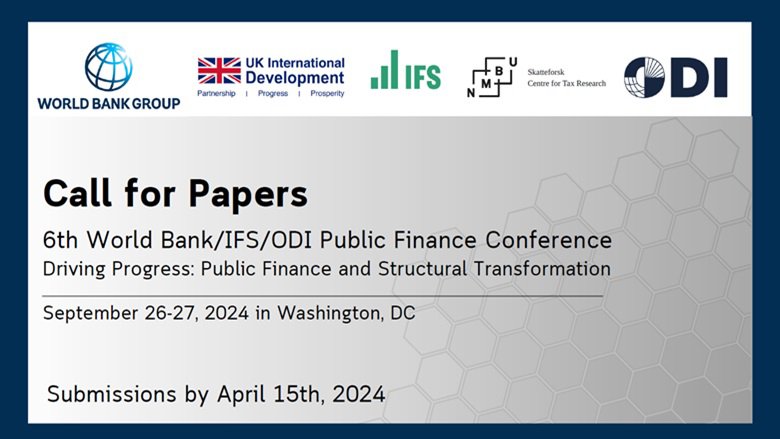 6th World Bank/IFS/ODI Public Finance Conference 