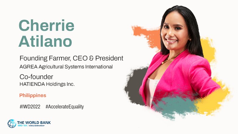 Cherrie Atilano, Founding Farmer/President and CEO of AGREA Agricultural System International and co-founder of Hatienda Holdings,