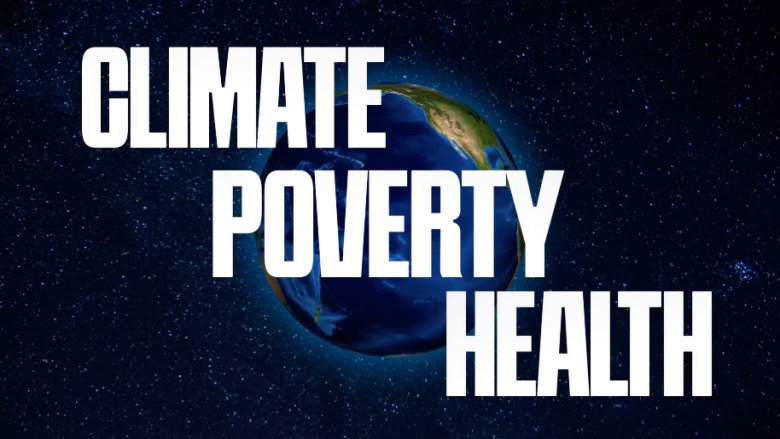 Climate Poverty Health