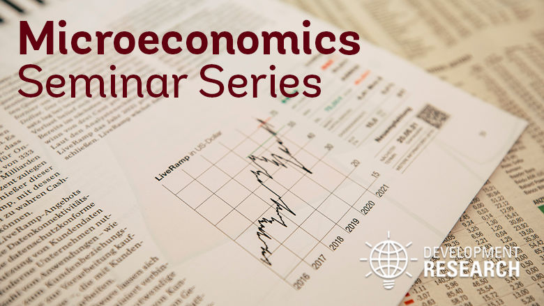 Microeconomics Seminar Series