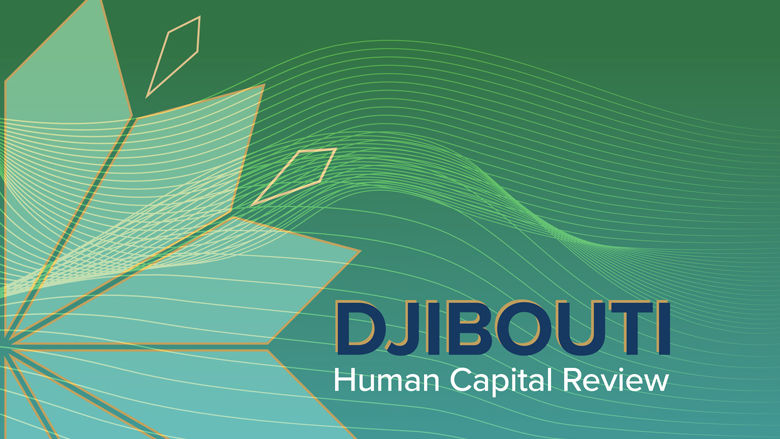 Djibouti Human Capital Review