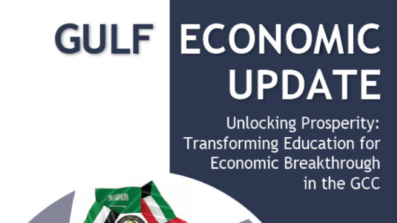 Gulf Economic Update:    Unlocking Prosperity: Transforming Education for Economic Breakthrough in the GCC 