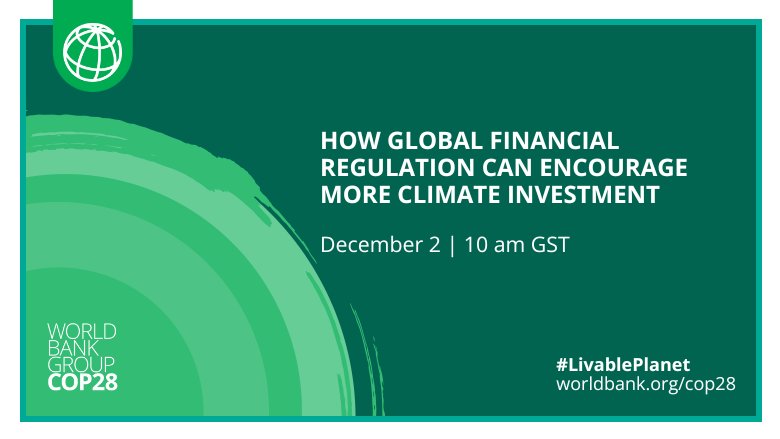 How Global Financial Regulation can Encourage More Climate Investment