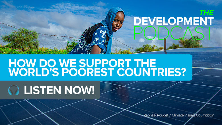 The Development Podcast: How Do We Support the World’s Poorest Countries?
