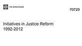 Initiatives in Justice Reform