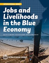 Jobs and Livelihoods in the Blue Economy Operational Brief
