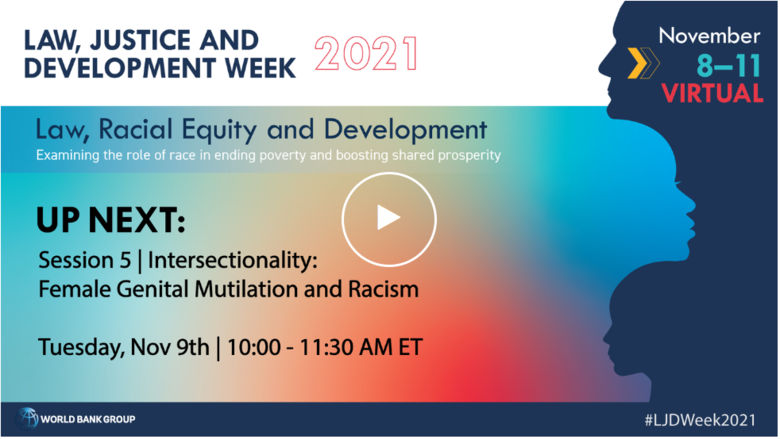 LJD Week 2021 - Intersectionality: Female Genital Mutilation and Racism