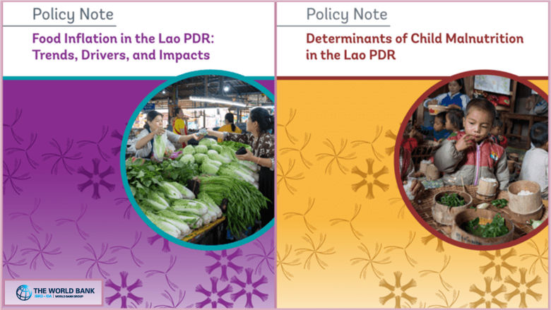 Covers of two World Bank Policy Notes for the Lao PDR on Food inflation Trends and Determinants of Child Malnutrition