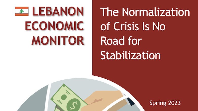 Lebanon Economic Monitor MENA May 2023