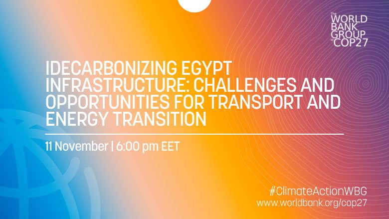  Decarbonizing Egypt Infrastructure: Challenges and Opportunities for Transport and Energy Transition