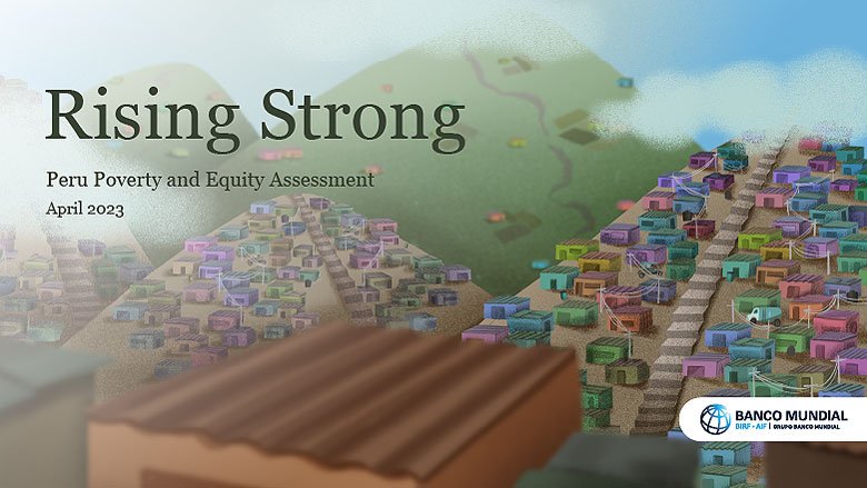 Rising Strong: Peru Poverty and Equity Assessment - Cover