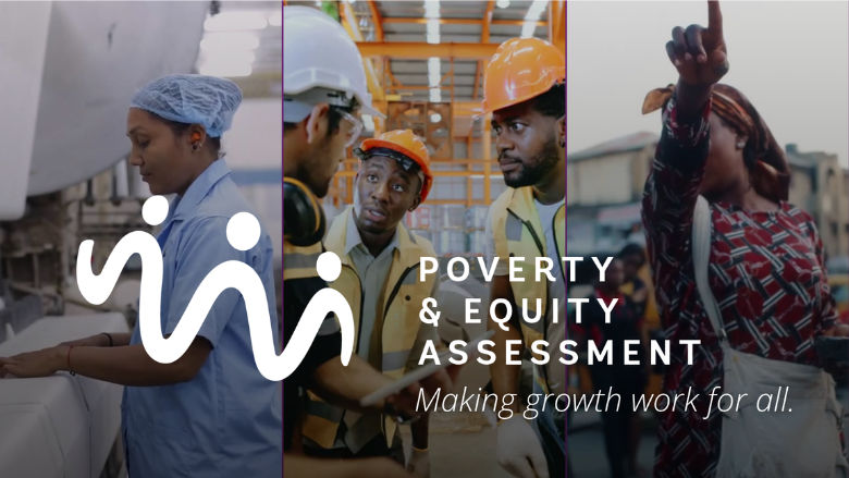 World Bank Group Poverty & Equity Assessment
