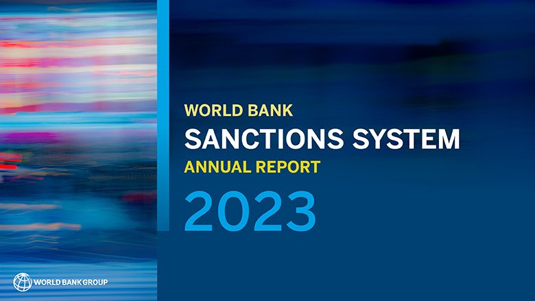 World Bank Sanctions System Annual Report 2023