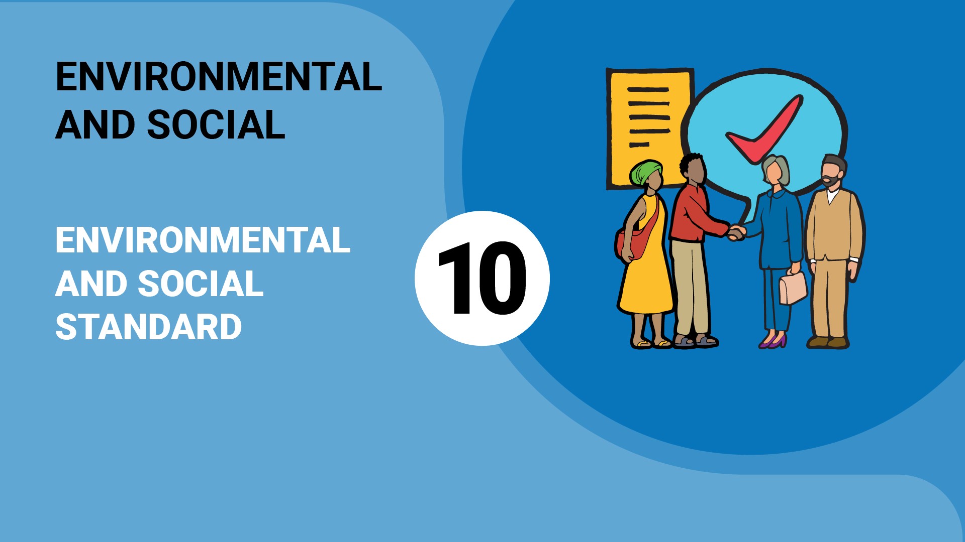 Environmental and Social Standard #10: Stakeholder Engagement 
