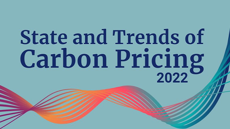 State and Trends of Carbon Pricing 2022 report cover