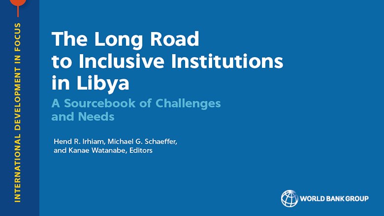 Slide showing the title of the publication: The long road to inclusive institutions in Libya