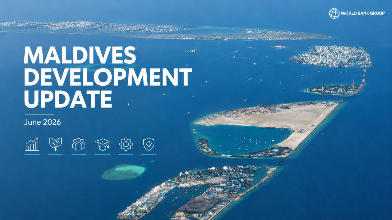 Maldives Development Update 2026