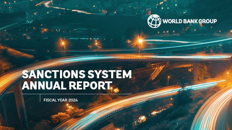 The World Bank Group Sanctions System Annual Report FY2024