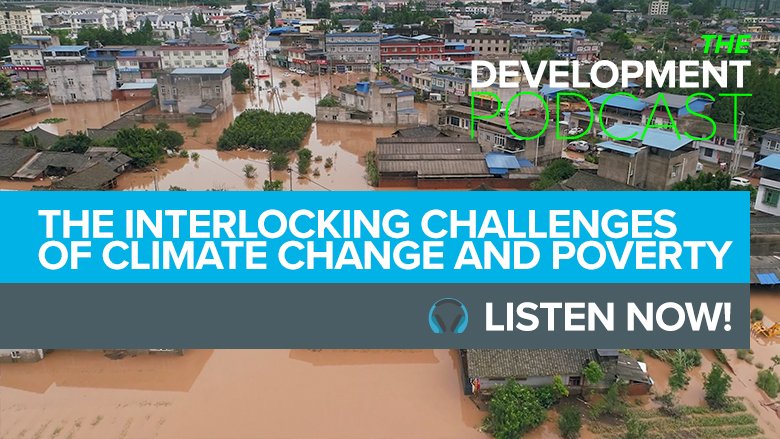 The Interlocking Challenges of Climate Change and Poverty | The Development Podcast