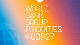 World Bank Group Priorities COP27