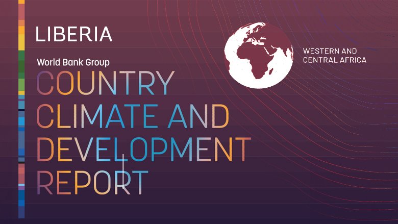 Liberia Country and Climate Development Report 