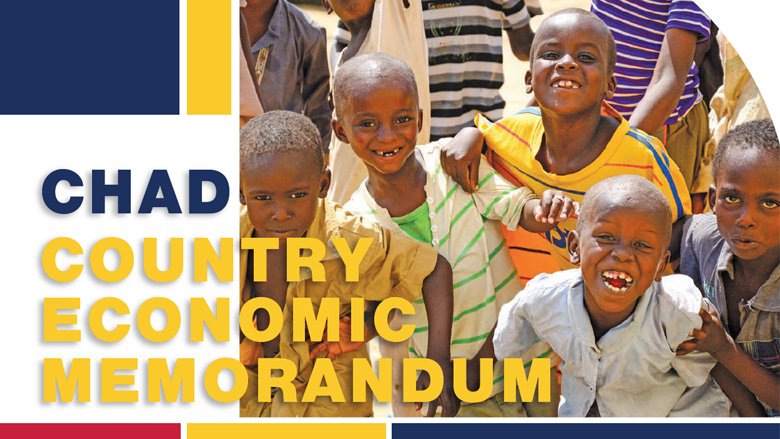 Chad Country Economic Memorandum 2023