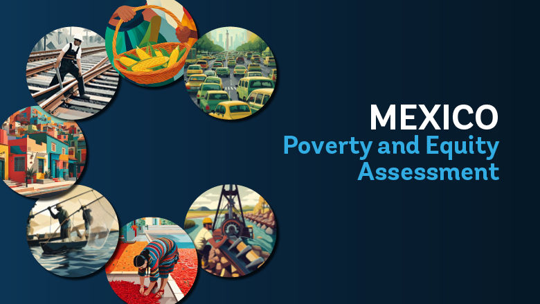 Mexico poverty and equity assesment