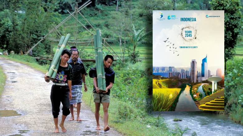 Indonesia Vision 2045 : Toward Water Security