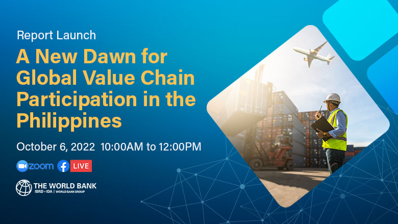 Launch of Philippines Global Value Chains Report