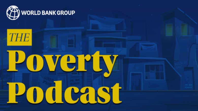 World Bank Group - International Development, Poverty, & Sustainability