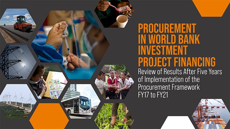 Procurement in World Bank Investment Project Financing: Review of Results After 5 Years of Implementation of the Procurement 