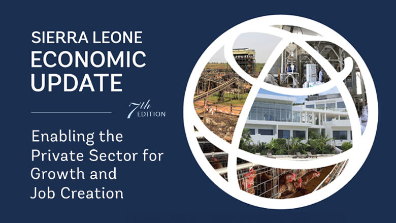 Sierra Leone Economic Update 2025