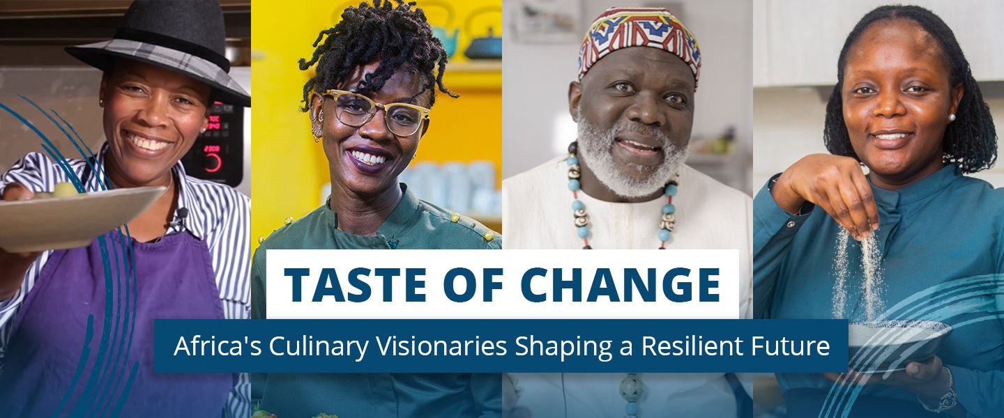 Taste of Change banner with Chefs Georgiana Viou, Maame Boakye, Christian Abegan and Fatmata Binta