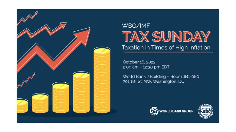 Tax Sunday: Taxation in Times of High Inflation