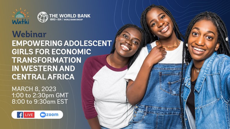 Empowering Adolescent Girls for Economic Transformation in Western and Central Africa