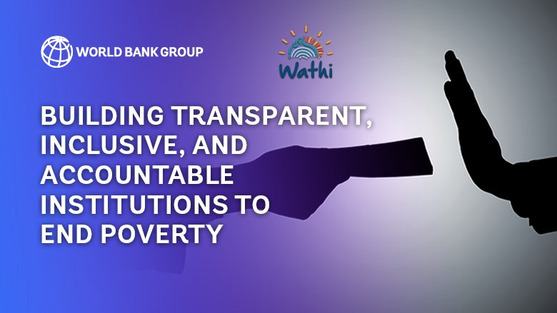 Building transparent, inclusive, and accountable institutions to end poverty