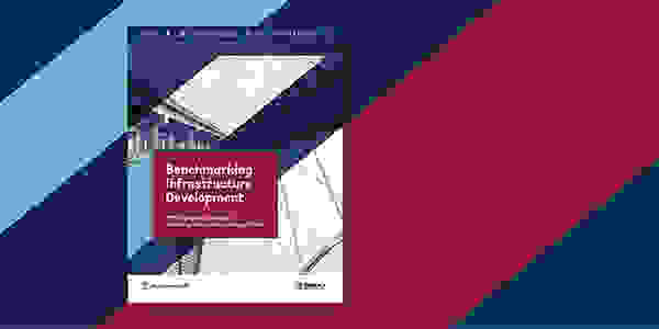 Benchmarking Infrastructure Development 2025 - coming soon